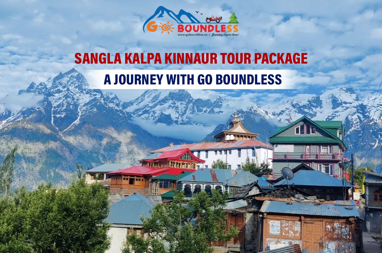 Sangla Kalpa Kinnaur tour Package