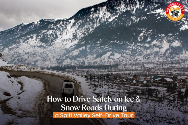 How to Drive Safely on Ice and Snow Roads During a Spiti Valley Self ...